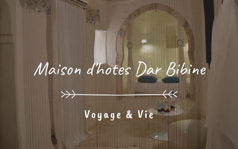 Maison d’hôtes Dar Bibine de Djerba | Voyage & Vie